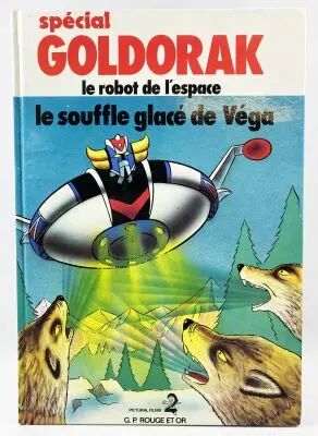 Goldorak - Edition G. P. Rouge et Or A2 - Sp�cial Goldorak le Robot de l\'Espace : le souffle glac� de V�ga