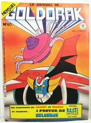 Goldorak - Editions T�l�-Guide - Le Journal de Goldorak n�40