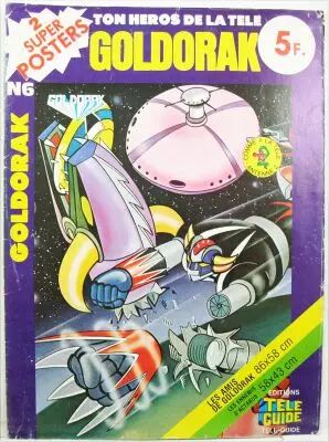 Goldorak - Editions T�l�-Guide - Super Poster n�6