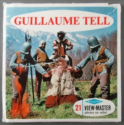 Guillaume Tell - View-Master (Sawyer\'s Inc.) - Pochette 3 Disques 21 Images St�r�o & Livret