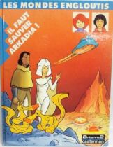 Hardcover comic book \'\'Il faut sauver Arkadia!\'\'