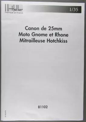 Heller N�81102 - Assembly Instructions for WW2 French 25mm Gun + Hotchkiss Machine gun + Motorcycle & Side-car Gnome et Rhone 1: