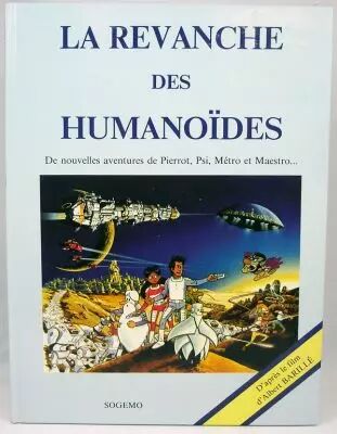 Il �tait une fois l\'espace - Edition Sogemo - La Revanche des Humano�des