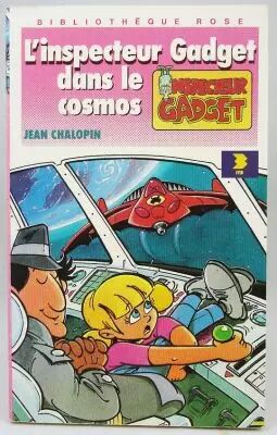 Inspecteur Gadget - Biblioth�que Rose Hachette - L\'Inspecteur Gadget dans le cosmos