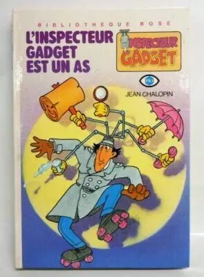 Inspecteur Gadget - Biblioth�que Rose Hachette - L\'Inspecteur Gadget est un as! 