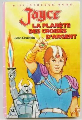 Jayce et les Conqu�rants de la Lumi�re - Biblioth�que Rose Hachette - La Plan�te des Crois�s d\'Agent