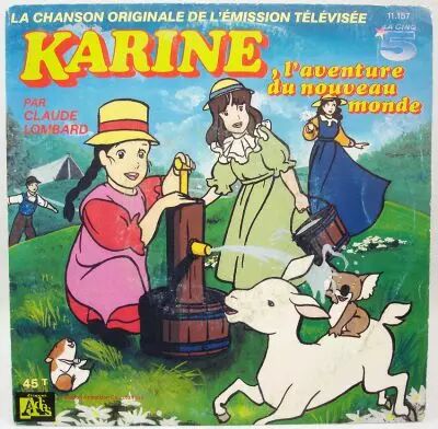 Karine, l\'aventure du nouveau monde - Disque 45Tours - Bande Originale S�rie Tv - Disques Ades 1987