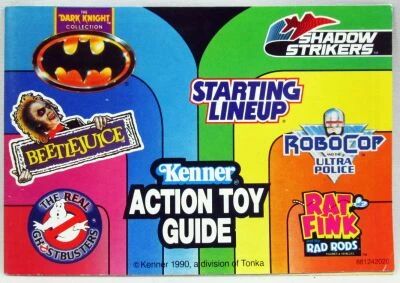 Kenner 1991 - Mini-Catalog (Ghostbusters, Starting LineUp, Batman The Dark Knight, BeetleJuice, Robocop, Rat Fink)