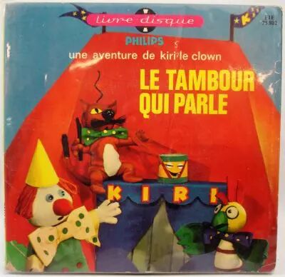 Kiri le Clown - Livre-disque 45T - Le tambour qui parle - Philips 1967