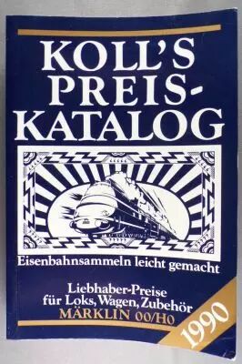 Koll\'s Catalogue de Prix M�rklin Oo/Ho 1990 816 Pages