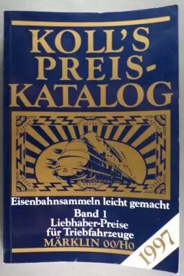 Koll\'s Price Catalogue M�rklin Oo/Ho 1997 592 Pages