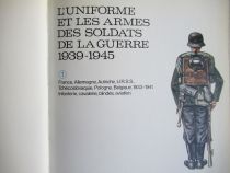 L\'Uniforme et les Armes des Soldats de la Guerre 1939-45 3 Tomes  Funcken Casterman 1974