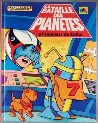 La Bataille des Plan�tes - Tele-Librairie des Deux Coqs d\'Or - Prisonniers de Zoltar