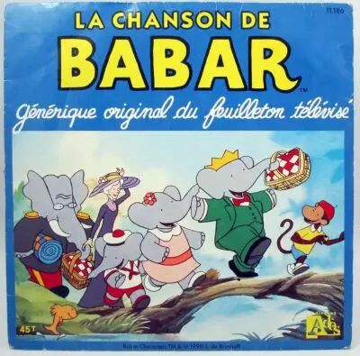 La Chanson de Babar - Disque 45Tours - G�n�rique original du feuilleton t�l�vis� - Ad�s 1990