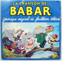 La Chanson de Babar - Disque 45Tours - Générique original du feuilleton télévisé - Adès 1990