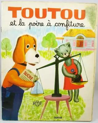La Maison de Toutou - Album Illustr� \ Toutou et la poire � confiture\  - ORTF 1967