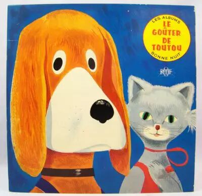 La Maison de Toutou - Le Go�ter de Toutou - Les Albums Bonne Nuit ORTF 1967