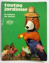 La Maison de Toutou - Merchandising - Mini-Album Editions Gautier-Languereau Toutou jardinier - ORTF 1970