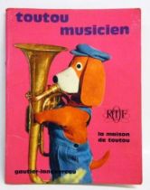 La Maison de Toutou - Merchandising - Mini-Album Editions Gautier-Languereau Toutou musicien - ORTF 1970