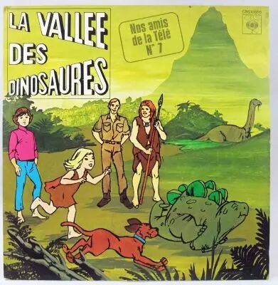 La Vall�e des Dinosaures - Disque 45Tours - CBS Records 1979