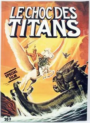 Le Choc des Titans Sp�cial Film - Dynamisme Presse Edtion 1981