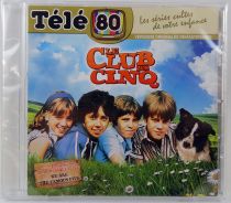 Le Club des Cinq - CD audio Télé 80 - Bande originale remasterisée