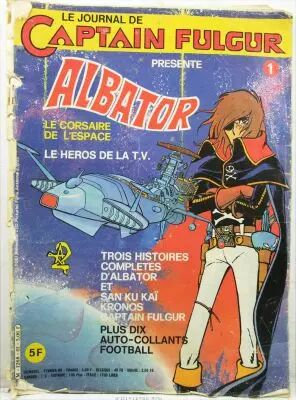 Le Journal de Captain Fulgur pr�sente Albator - Mensuel n�01 - Editions Dargaud