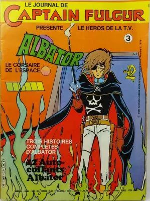 Le Journal de Captain Fulgur pr�sente Albator - Mensuel n�03 - Editions Dargaud