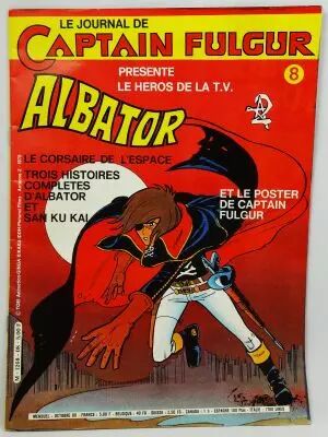 Le Journal de Captain Fulgur pr�sente Albator - Mensuel n�08 - Editions Dargaud