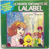Le Monde Enchanté de Lalabel - Disque 45Tours - Bande Originale Série Tv - Disques Ades 1987