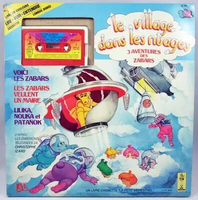Le village dans les nuages - Livre-cassette -  3 Aventures des Zabars - Le Petit Menestrel Ad�s 1982