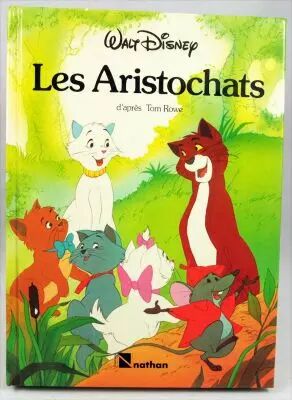 Les Aristochats - L\'histoire illustr�e du film - Editions Nathan