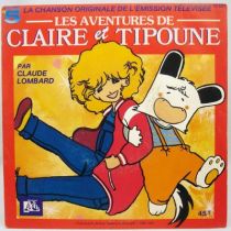 Les Aventures de Claire et Tipoune - Disque 45Tours - Bande Originale Série Tv - Disques Ades 1988