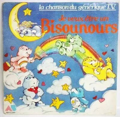 Les Bisounours : Je veux �tre un Bisounours - Disque 45Tours - AB Prod. 1986