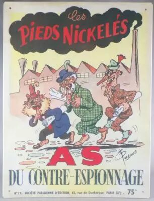 Les Pieds Nickel�s - Plaque M�tal S�rigraphi�e - As du Contre-Espionnage