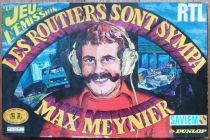 Les Routiers sont Sympa  Max Meynier  - Board Game - Ematec Majorette with 6 Saviem Dunlop Trucks