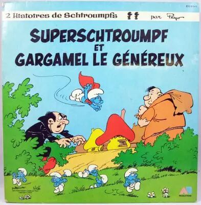 Les Schtroumpfs - Livre-Disque 33t - Superschtroumpf et Gargamel le g�n�reux