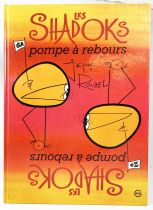 Les Shadoks : Pompe à Rebours - Editions Grasset (1975) Bandes Dessinées