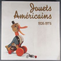 Livre Catalogue Expo 1977 Jouets Américains 1925-1975 + Invit & Lettre Fisher-Price