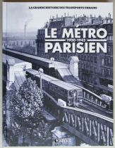 Livre Le Métro Parisien 1900-1945 Editions Atlas