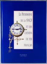 Livre Le Patrimoine de la Sncf et des Chemins de Fer Fran&ccedil;ais Tome 1 Flohic