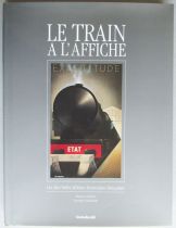 Livre Le Train à l\'Affiche Camard Zagrodzki La Vie du Rail 1989