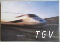 Livre TGV par Olivier Constant Epa 2006 184 Pages 28x40cm