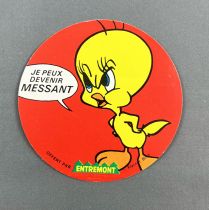 Looney Tunes - Autocollant Promotionnel Entremont - Titi : \ Je peux devenir MESSANT\ 