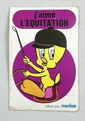 Looney Tunes - Autocollant Promotionnel Menier - Titi : \ J\'aim� l\'�quitation\ 