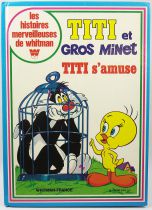 Looney Tunes - Whitman France Editions - Tweety Bird and Sylvester