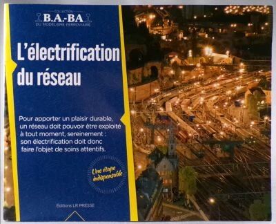 LR Press - Basics of Model Railroading No.7 - The Electrification of the Network