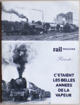 Magazine Rail Magazine C\'était Les Belles Années de la Vapeur 1978