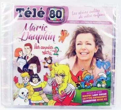 Marie Dauphin : Les Ann�es R�cr� A2 - CD audio T�l� 80 - G�n�riques en versions originales remasteris�es