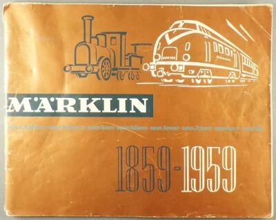 M�rklin 1859-1959 The 100 Years French Catalogue 84 Pages